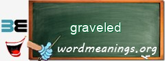 WordMeaning blackboard for graveled